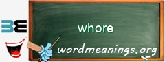 WordMeaning blackboard for whore